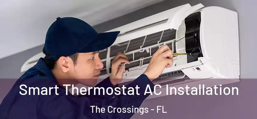  Smart Thermostat AC Installation The Crossings - FL